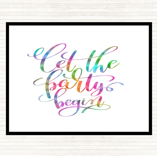 Let The Party Begin Rainbow Quote Dinner Table Placemat