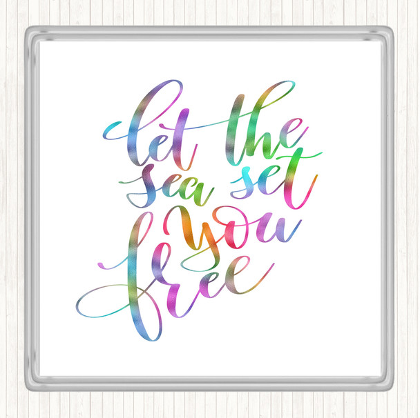 Let The Sea Set You Free Rainbow Quote Drinks Mat Coaster