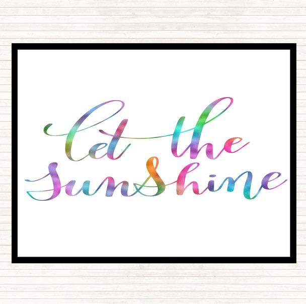 Let The Sunshine Rainbow Quote Dinner Table Placemat