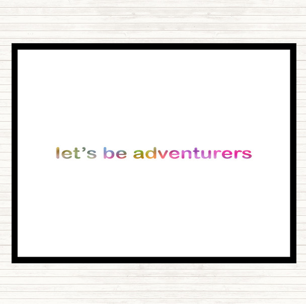 Lets Be Adventurers Rainbow Quote Mouse Mat Pad