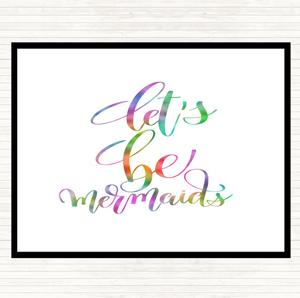 Lets Be Mermaids Rainbow Quote Mouse Mat Pad