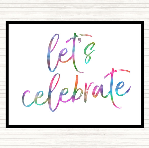 Lets Celebrate Rainbow Quote Mouse Mat Pad