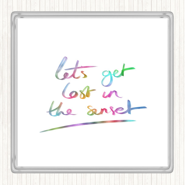 Lets Get Lost Sunset Rainbow Quote Drinks Mat Coaster