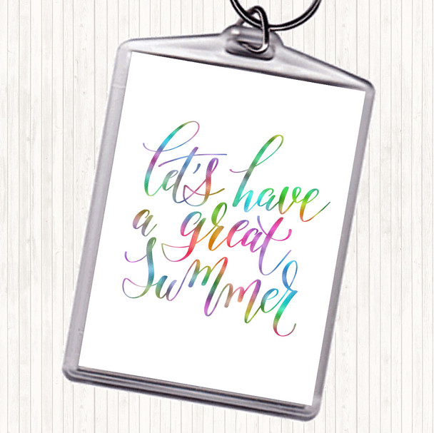 Lets Have A Great Summer Rainbow Quote Bag Tag Keychain Keyring