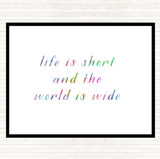 Life Is Short Rainbow Quote Dinner Table Placemat