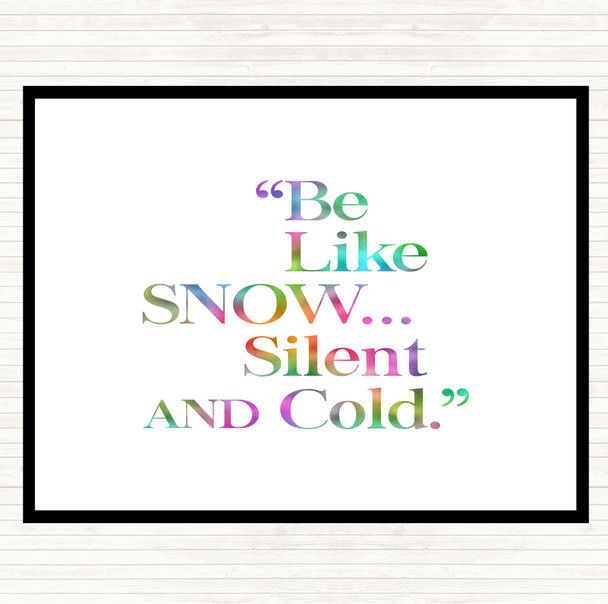 Like Snow Rainbow Quote Dinner Table Placemat