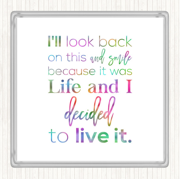Look Back And Smile Rainbow Quote Drinks Mat Coaster