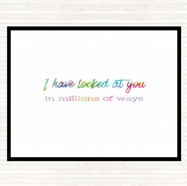 Looked At You Rainbow Quote Dinner Table Placemat