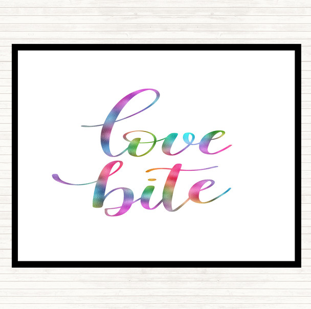 Love Bite Rainbow Quote Dinner Table Placemat