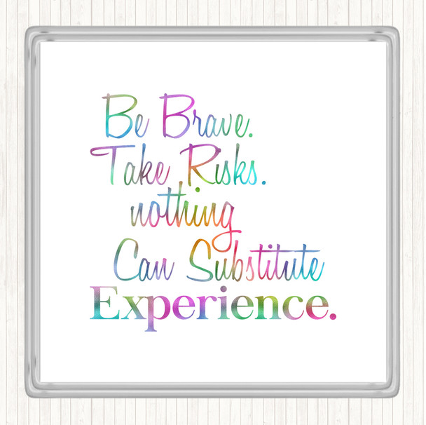 Be Brave Rainbow Quote Drinks Mat Coaster