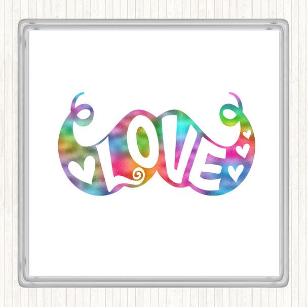 Love Mustache Rainbow Quote Drinks Mat Coaster