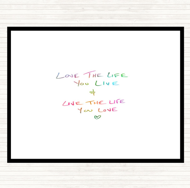 Love The Life You Live Rainbow Quote Mouse Mat Pad