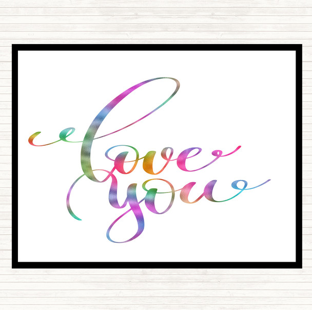Love You Rainbow Quote Dinner Table Placemat