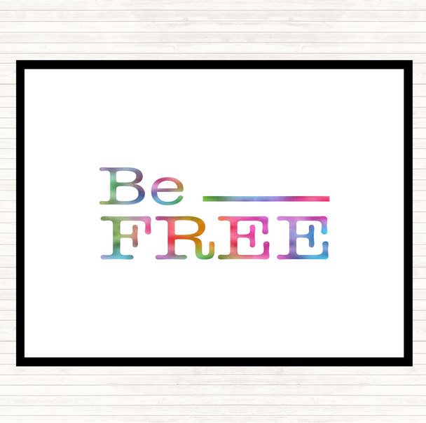 Be Free Rainbow Quote Mouse Mat Pad