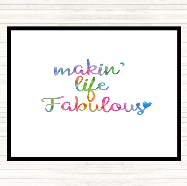 Makin Life Fabulous Rainbow Quote Mouse Mat Pad