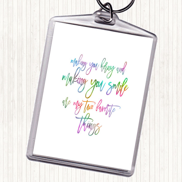 Making You Horny Rainbow Quote Bag Tag Keychain Keyring