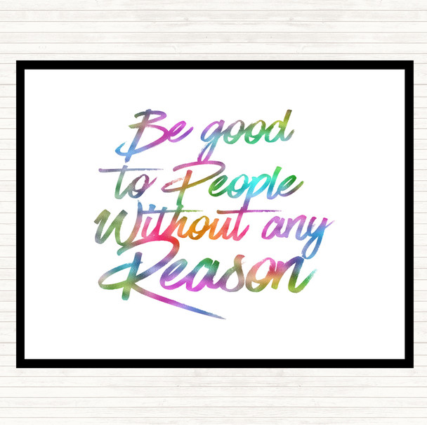 Be Good To People Rainbow Quote Mouse Mat Pad