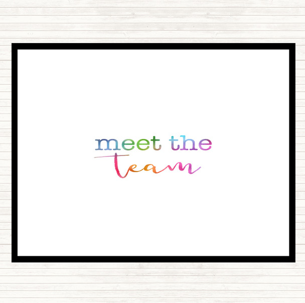 Meet The Team Rainbow Quote Dinner Table Placemat