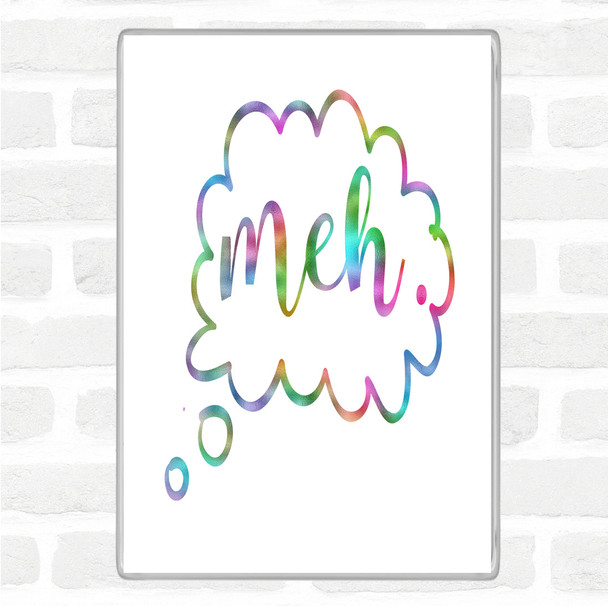 Meh Rainbow Quote Jumbo Fridge Magnet