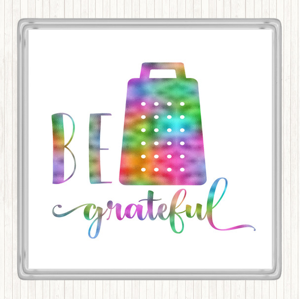 Be Grateful Rainbow Quote Drinks Mat Coaster