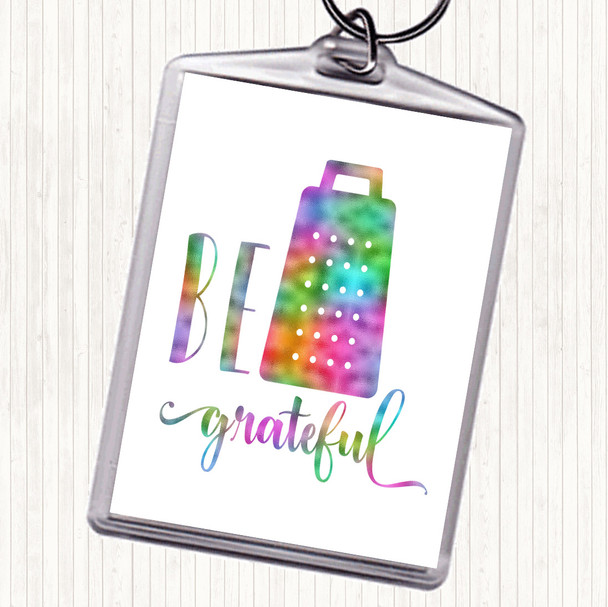 Be Grateful Rainbow Quote Bag Tag Keychain Keyring