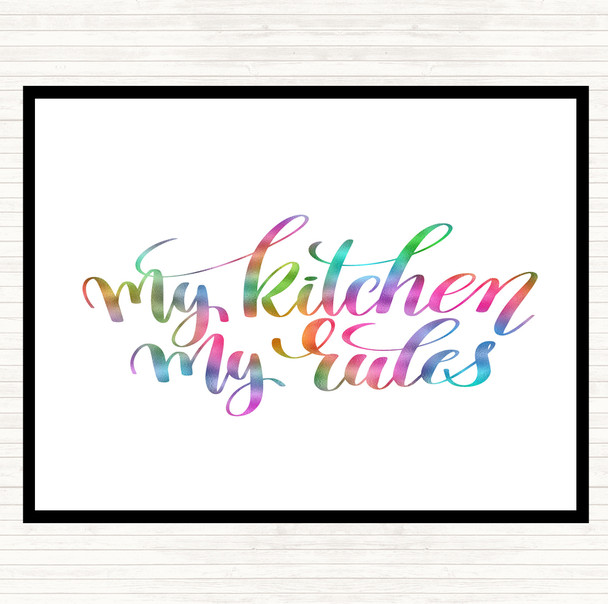 My Kitchen My Rules Rainbow Quote Mouse Mat Pad