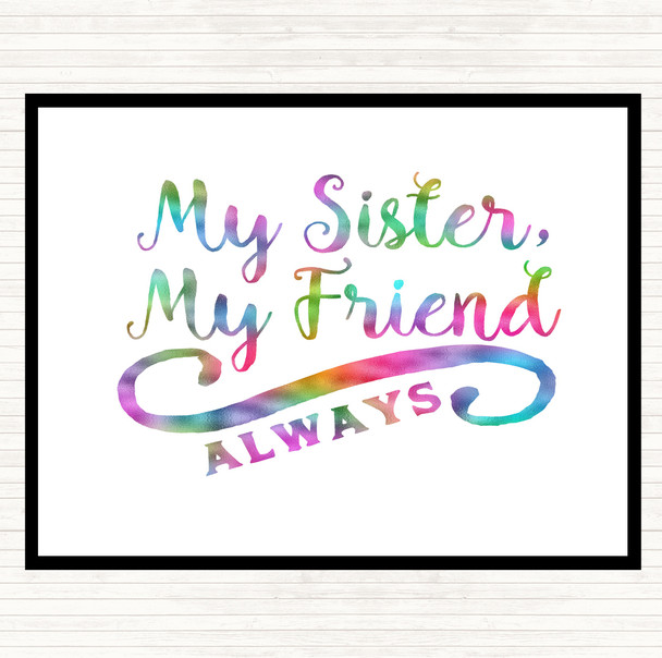 My Sister My Friend Rainbow Quote Mouse Mat Pad