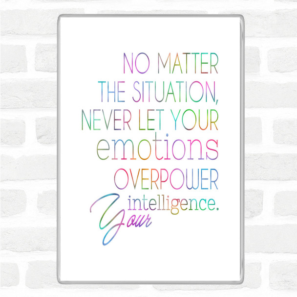 No Matter The Situation Rainbow Quote Jumbo Fridge Magnet