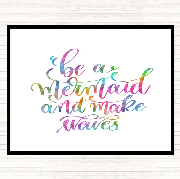 Be Mermaid Make Waves Rainbow Quote Dinner Table Placemat