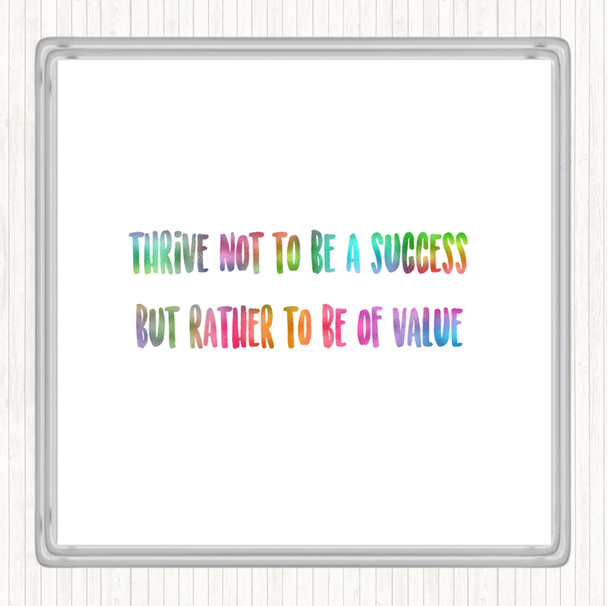 Be Of Value Rainbow Quote Drinks Mat Coaster