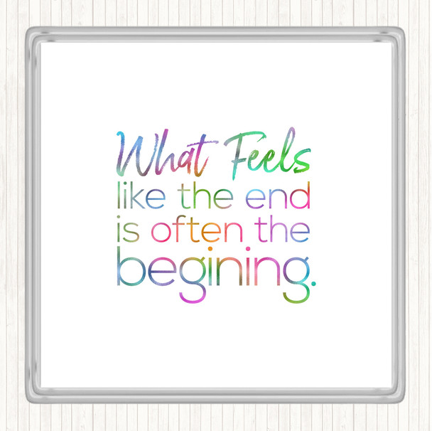 Often The Beginning Rainbow Quote Drinks Mat Coaster