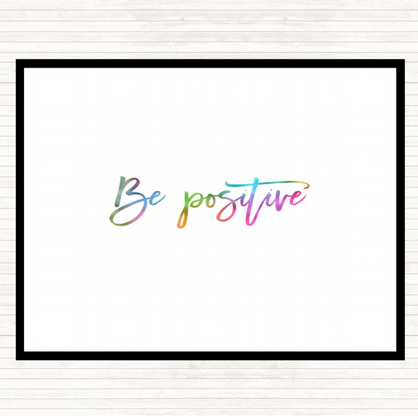 Be Positive Rainbow Quote Mouse Mat Pad