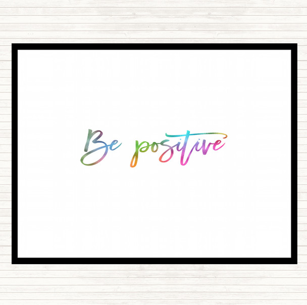 Be Positive Rainbow Quote Dinner Table Placemat