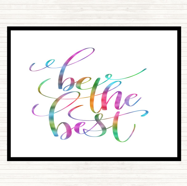 Be The Best Rainbow Quote Mouse Mat Pad