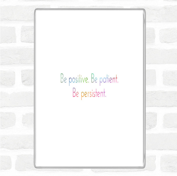 Positive Patient Persistent Rainbow Quote Jumbo Fridge Magnet