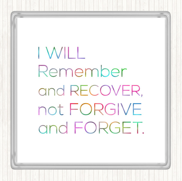 Remember And Recover Rainbow Quote Drinks Mat Coaster