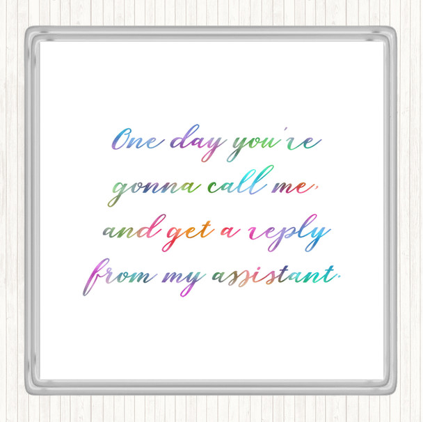 Reply From Assistant Rainbow Quote Drinks Mat Coaster