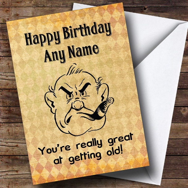 Funny Rude Joke Great At Getting Old Personalised Birthday Card