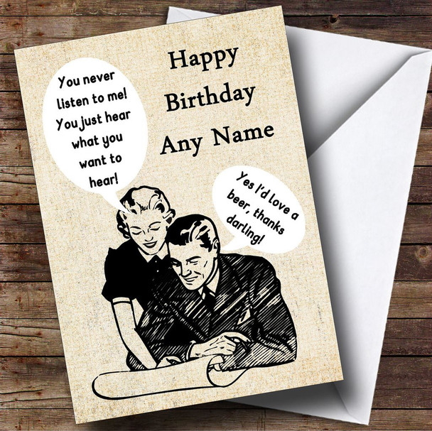 Funny Joke You Never Listen Personalised Birthday Card