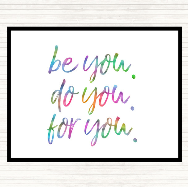 Be You For You Rainbow Quote Dinner Table Placemat