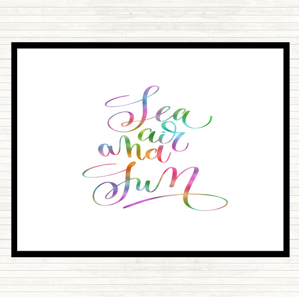 Sea Air Sun Rainbow Quote Dinner Table Placemat