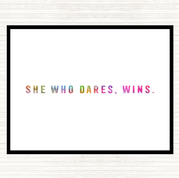 She Who Dares Rainbow Quote Dinner Table Placemat