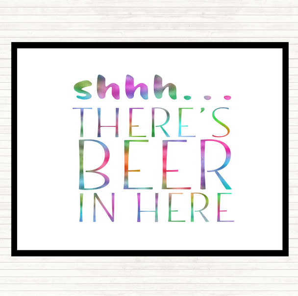 Shhh There's Beer In Here Rainbow Quote Mouse Mat Pad