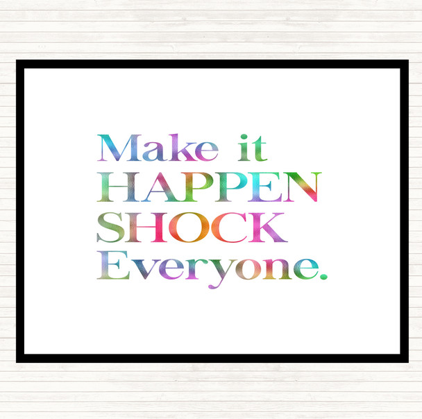 Shock Everyone Rainbow Quote Dinner Table Placemat