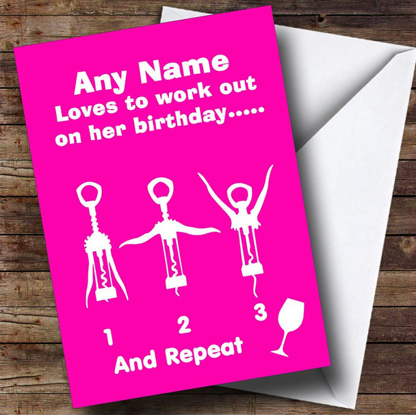 Funny Wine Workout Pink Personalised Birthday Card