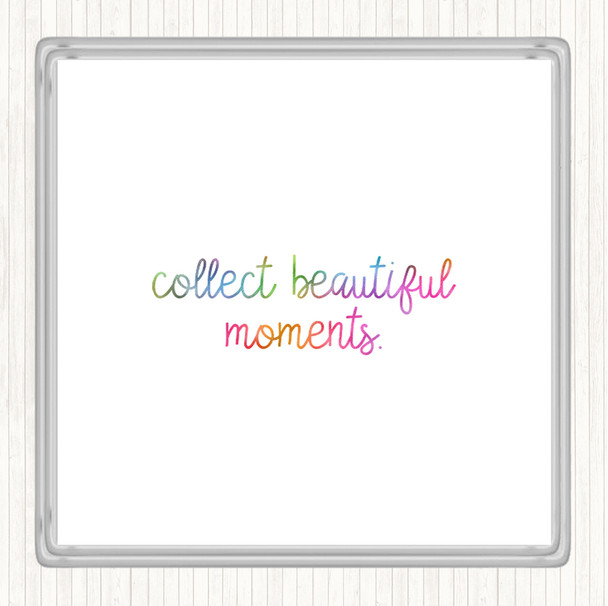 Beautiful Moments Rainbow Quote Drinks Mat Coaster