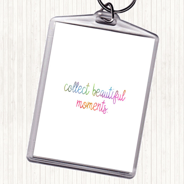 Beautiful Moments Rainbow Quote Bag Tag Keychain Keyring