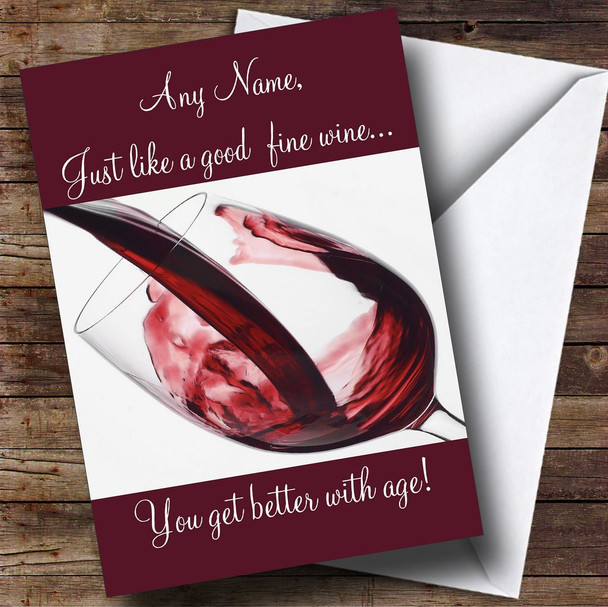 Better With Age Wine Funny Personalised Birthday Card