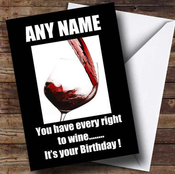 Wine Drinker Funny Personalised Birthday Card