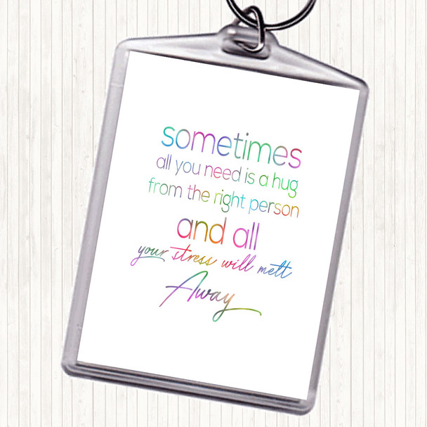 Sometimes All You Need Rainbow Quote Bag Tag Keychain Keyring